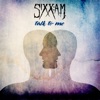 Cover art for Talk to Me - Single by Sixx:A.M.