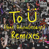 'To Ü (feat. AlunaGeorge) [Remixes] - EP' by Skrillex