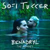 Cover art for Benadryl (The Remixes) - EP by Sofi Tukker