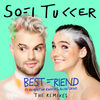 Cover art for Best Friend (feat. NERVO, The Knocks & Alisa Ueno) [Amine Edge & Dance Remix] - Single by Sofi Tukker