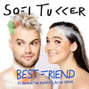 Cover art for Best Friend (feat. NERVO, The Knocks & Alisa Ueno) - Single by Sofi Tukker