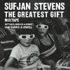 Cover art for The Greatest Gift by Sufjan Stevens