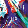 'Hey Boy - Single' by Take That