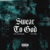 Cover art for Swear to God (feat. Future) - Single by Tee Grizzley