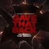 Cover art for Gave That Back (feat. Baby Grizzley) - Single by Tee Grizzley