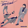 Cover art for Boyfriend (Remixes) - EP by Tegan and Sara