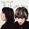 Cover art for If It Was You by Tegan and Sara