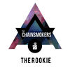 Cover art for The Rookie - Single by The Chainsmokers