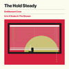 'Entitlement Crew / A Snake in the Shower - Single' by The Hold Steady