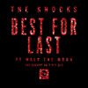 Cover art for Best for Last (feat. Walk the Moon) [The Knocks 55.5 VIP Mix] - Single by The Knocks