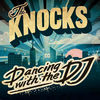 Cover art for Dancing With the DJ - EP by The Knocks