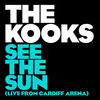 'See the Sun (Live From Cardiff Arena) - Single' by The Kooks