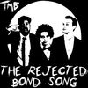 'The Rejected Bond Song - Single' by The Midnight Beast