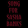 Cover art for Song for Sasha Banks - Single by the Mountain Goats