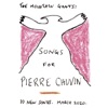 Cover art for Songs for Pierre Chuvin by the Mountain Goats