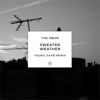 Cover art for Sweater Weather (Young Saab Remix) - Single by The Neighbourhood