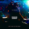 Cover art for Can't Feel My Face (Martin Garrix Remix) - Single by The Weeknd