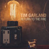 'Return to the Fire' by Tim Garland