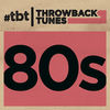 Cover art for Throwback Tunes: 80s by Various Artists