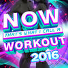 Cover art for Now That's What I Call a Workout 2016 by Various artists