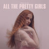 Cover art for All The Pretty Girls - Single by Vera Blue