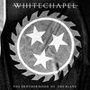 'The Brotherhood of the Blade (Live)' by Whitechapel