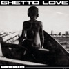 Cover art for Ghetto Love - Single by Wizkid