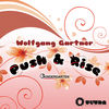 Cover art for Push & Rise - Single by Wolfgang Gartner