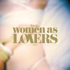 Cover art for Women As Lovers by Xiu Xiu