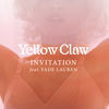 Cover art for Invitation (feat. Yade Lauren) - Single by Yellow Claw