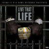 Cover art for Live That Life (feat. Garren) - Single by YFN Lucci