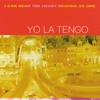 Cover art for I Can Hear the Heart Beating As One (25th Anniversary Deluxe Edition) by Yo La Tengo