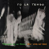 Cover art for President Yo La Tengo / New Wave Hot Dogs by Yo La Tengo