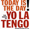 Cover art for Today Is the Day! - EP by Yo La Tengo