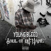 Cover art for Soul of Uh' Mane' - Single by Young Bleed