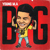 Cover art for BIG (Clean) - Single by Young M.A