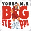 Cover art for Big Steppa (Clean) - Single by Young M.A