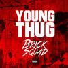 Cover art for Brick Squad by Young Thug